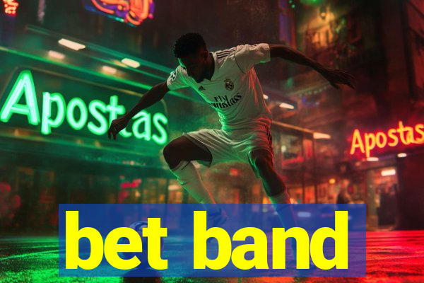 bet band